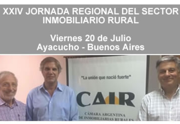 XXIV Jornada Regional del Sector Inmobiliario Rural: 20 de Julio en Ayacucho Pcia de Buenos Aires